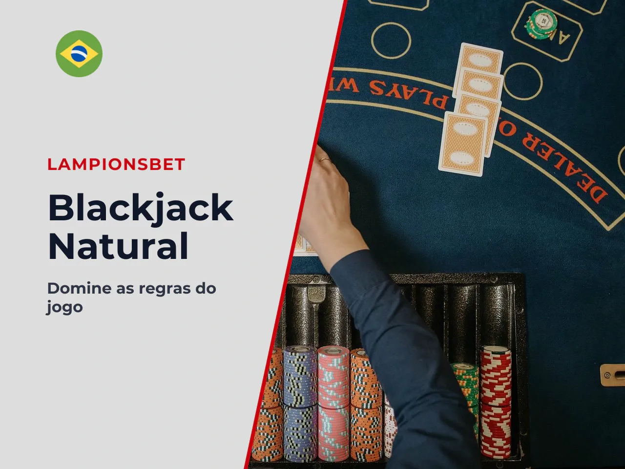 Um blackjack natural acontece quando as